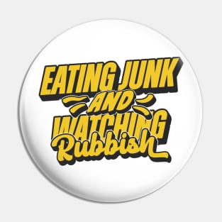 Eating Junk and Watching Rubbish - Home Alone Quote Pin