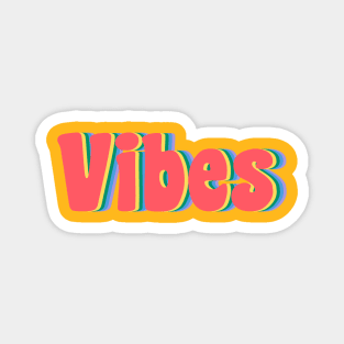 Vibes Magnet