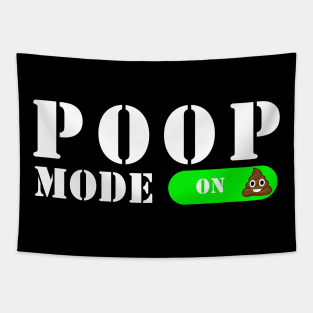 Poop Mode On! Tapestry