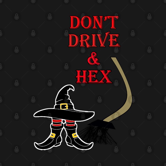 Funny Halloween Design Don’t Drive & Hex Witch and Broken Broom by tamdevo1