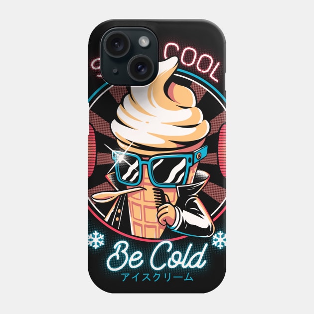 Be Cold Phone Case by Ilustrata