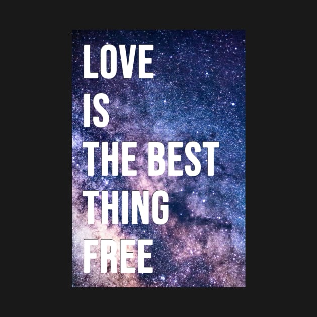 love is the best thing free by ahnoun