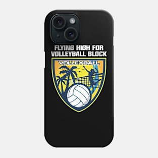 Flying High For Volleyball Block Phone Case