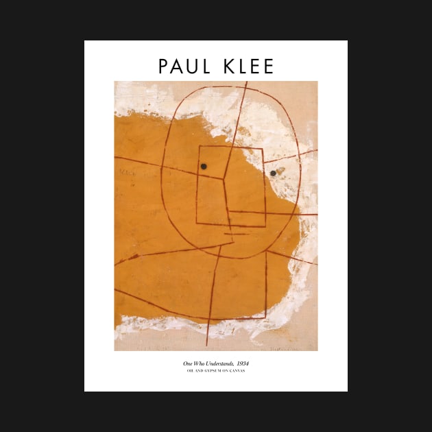 Paul Klee - One Who Understands by MurellosArt