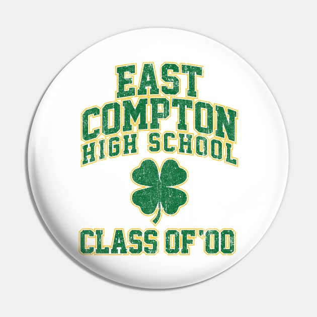 East Compton High School Class of 00 (Variant) Pin by huckblade