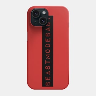 BeastModeBaby Phone Case
