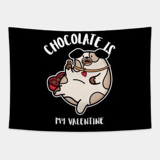 Chocolate is my valentine - cute dog chocolate lover Tapestry