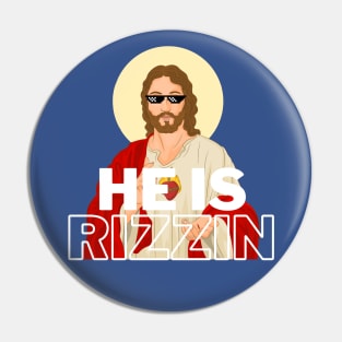 HE IS RIZZEN COOL JESUS THUGLIFE Pin