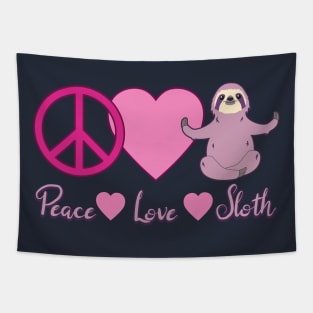 Peace Love Sloth Pink Tones Tapestry