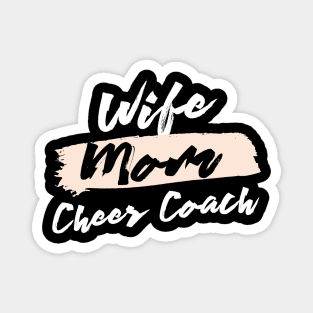 Cute Wife Mom Cheer Coach Gift Idea Magnet