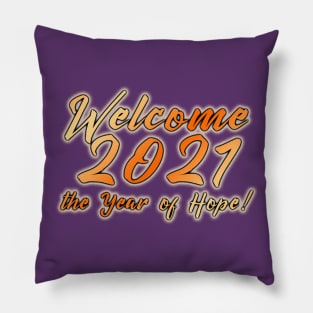 Welcome 2021 Pillow