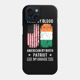 Irish By Blood American By Birth Patriot By Choice (2) Phone Case