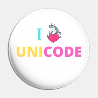 I Unicode,unicorn Pin