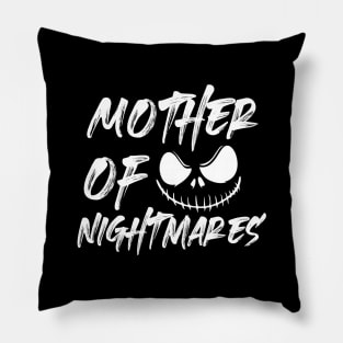 Mother of nightmares funny Pillow