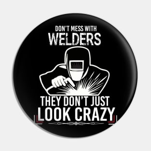 Welding Unique Apparel - Custom Design For You Pin