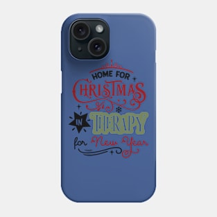 Home for Christmas in Therapy for New Phone Case