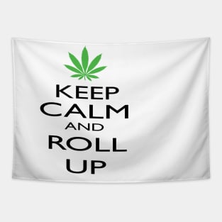 Keep Calm And Roll Up Pot Leaf Tapestry