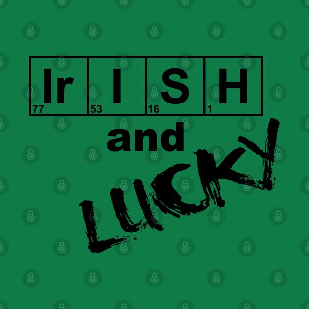 Irish and Lucky by A Zee Marketing