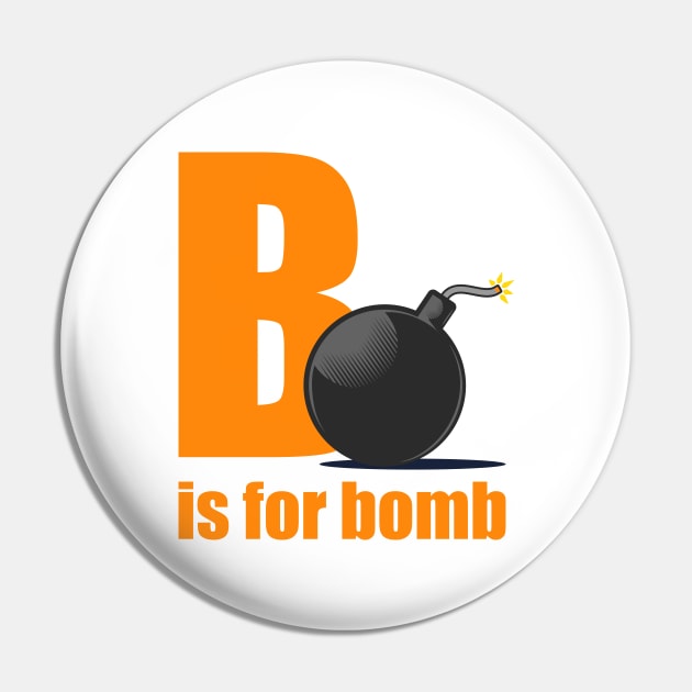 B Is For Bomb Pin by Phil Tessier