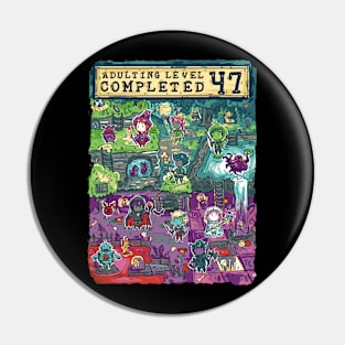 Adulting Level 47 Completed Birthday Gamer Pin