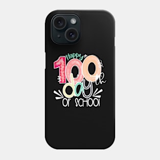 100th Day Of School Teacher Kids 100 Days Phone Case