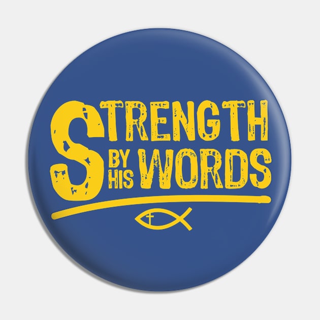 Strength By HIS Words Pin by Obedience │Exalted Apparel