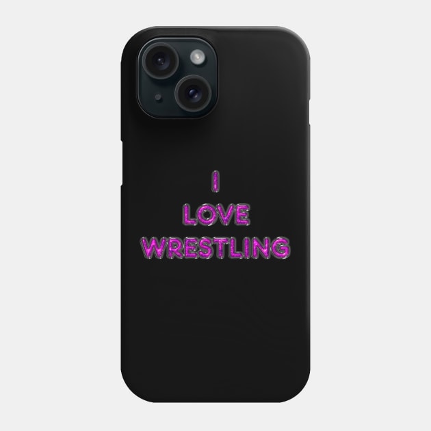 I Love Wrestling - Pink Phone Case by The Black Panther