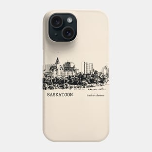 Saskatoon Saskatchewan Phone Case