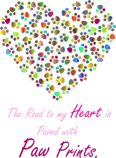 The Road to my Heart is paved with Paw Prints Magnet