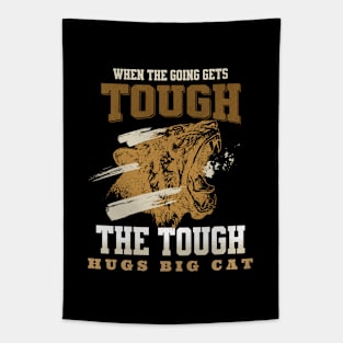 The Tough Hugs Cat Lion Nature Fun Good Vibes Free Spirit Tapestry