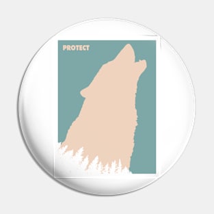 PROTECT: Save Our Gray Wolves Pin