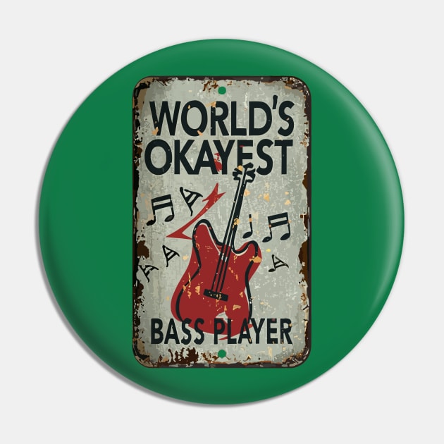 "Retro Groove: Okayest Bass Player" - Funny Musician Bass Music Pin by stickercuffs