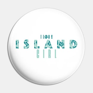 Texas-Style Island Girl green Pin