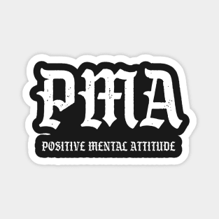PMA Positive Mental Attitude Metal Hardcore Punk Magnet