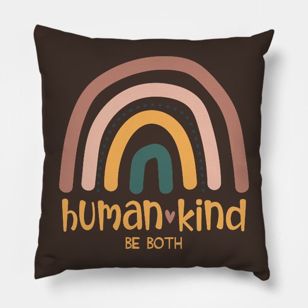 Human Kind Be Both - Equality - Kindness - Humankind RetroRainbow Pillow by tshirtguild