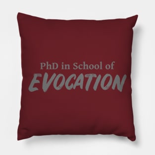 PhD in School of Evocation DND 5e Pathfinder RPG Role Playing Tabletop RNG Pillow