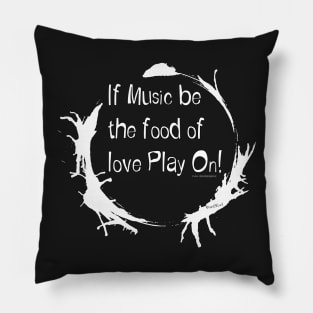 Shakespeare’s Music Food of Love Pillow
