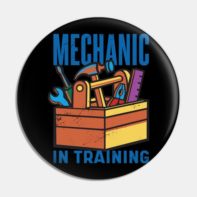 Mechanic in Training Pin by Imaginariux