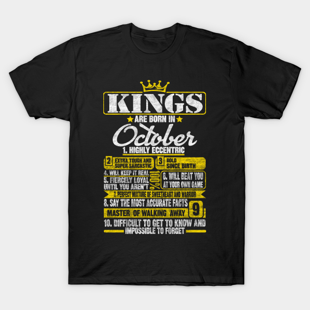 Kings Are Born In October - Kings Are Born In October - T-Shirt