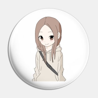 Takagi san wearing a hoodie Pin