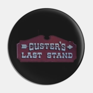 Custers Last Stand 2 Pin