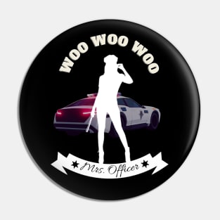 Mrs. Officer Pin