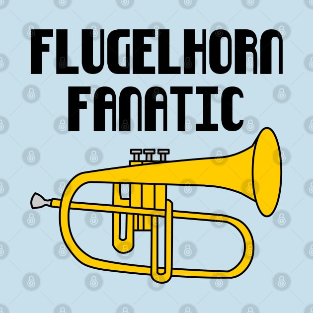 Flugelhorn Fanatic by Barthol Graphics