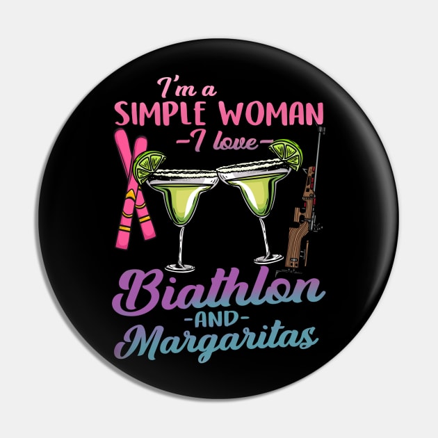 I'm A Simple Woman I Lover Biathlon And Margaritas Pin by biNutz