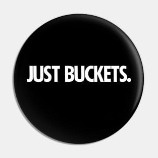 Basketball Lovers Just Buckets Pin