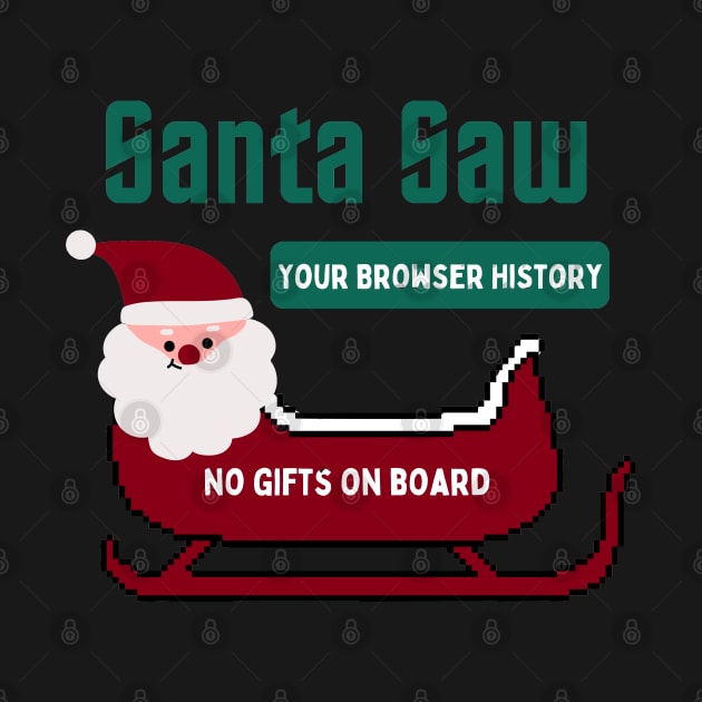 Santa saw your browser history by ISFdraw