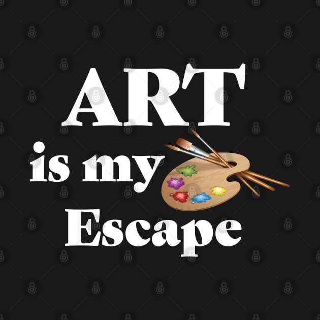 Artist - Art Is My Escape by Kudostees