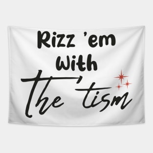 Rizz-Em-With-The-Tism Tapestry