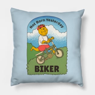 not born yesterday biker Pillow