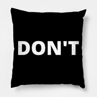 Don't Pillow